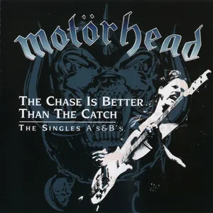 The chase is better than the catch : the singles A's and B's